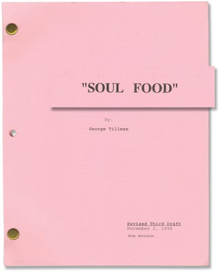 Book #156614] Soul Food (Original screenplay for the 1997 film). George Tillman Jr., Vivica A....