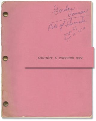 Book #156736] Against a Crooked Sky (Original screenplay for the 1975 film). Earl Bellamy,...