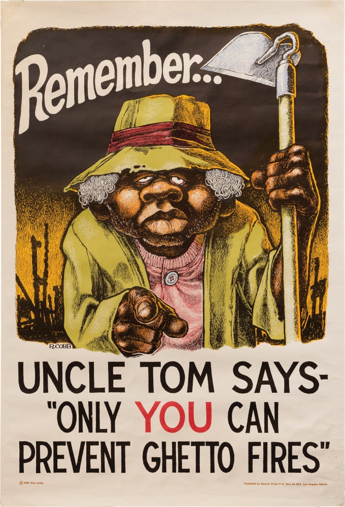 [Book #156789] Remember ... Uncle Tom Says- "Only You Can Prevent Ghetto Fires" African American Interest, Ron Cobb, artist.