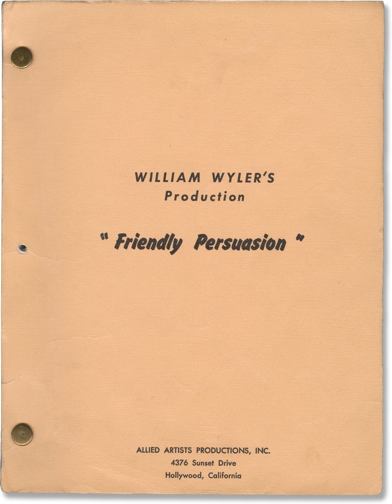 [Book #156802] [The] Friendly Persuasion. Gary Cooper, Jessamyn West, William Wyler, Michael Wilson, Anthony Perkins Dorothy McGuire, starring, novel, director, screenwriter.