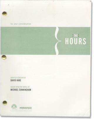 Book #156807] The Hours (Original For Your Consideration screenplay for the 2002 film). Stephen...