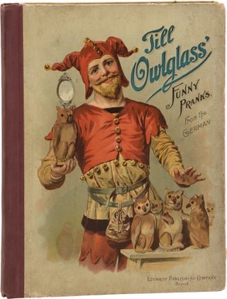 Book #156826] Till Owlglass' Funny Pranks (First Edition). Julia Isabel Bull, Eugene Klimsch