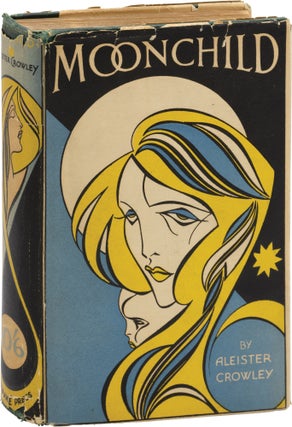 Book #156839] Moonchild (First Edition). Aleister Crowley