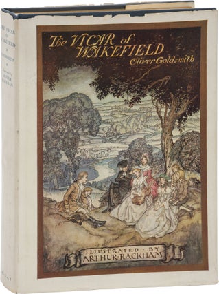 Book #156843] The Vicar of Wakefield (First Edition). Oliver Goldsmith, Arthur Rackham,...