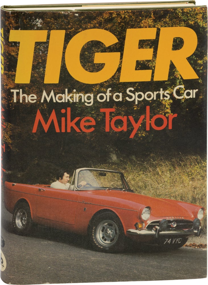 [Book #156890] Tiger: The Making of a Sports Car. Mike Taylor.