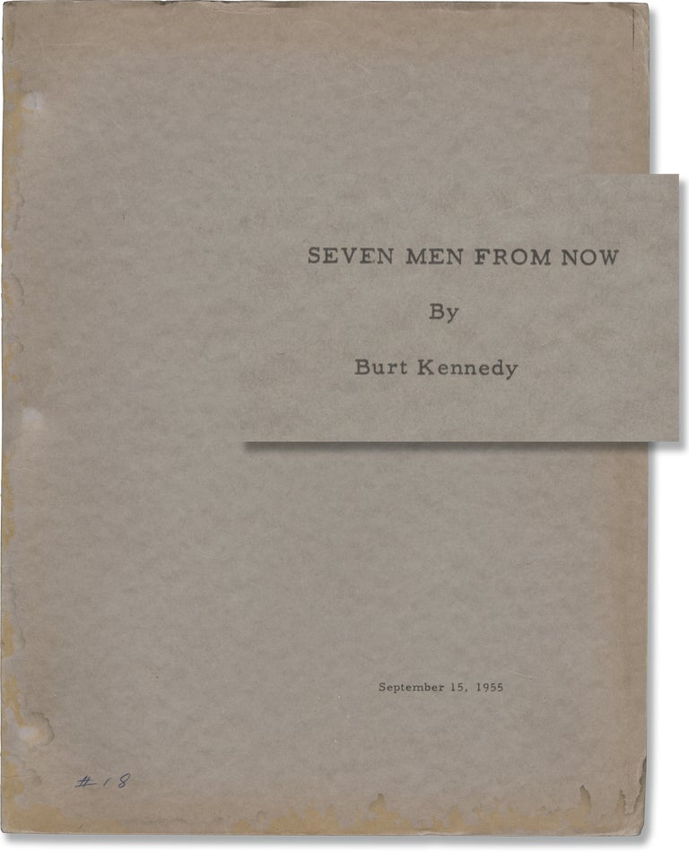 [Book #156909] Seven [7] Men from Now. Budd Boetticher, Burt Kennedy, Gail Russell Randolph Scott, Lee Marvin, director, screenwriter, starring.