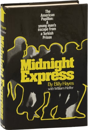 Book #156945] Midnight Express (First Edition, Review Copy). William Hoffer Billy Hayes