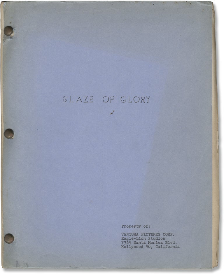 Book #157110] The Boy from Indiana [Blaze of Glory] (Original screenplay for the 1950 film). Lois...
