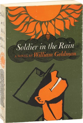 Book #157142] Soldier in the Rain (Advance Uncorrected Proof). William Goldman