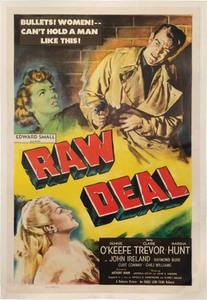 Book #157189] Raw Deal (Original Poster for the 1948 film). Anthony Mann, John C. Higgins Leopold...