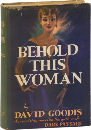 Book #157192] Behold This Woman (First Edition). David Goodis