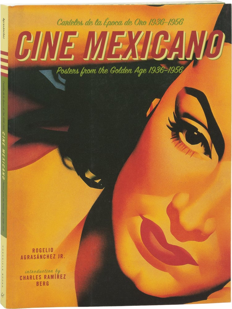 [Book #157224] Cine Mexicano: Posters from the Golden Age 1936-1956. Rogelio Agrasánchez Jr., Charles Ramírez Berg, introduction.