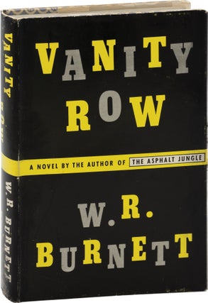 Book #157274] Vanity Row (First Edition). W R. Burnett
