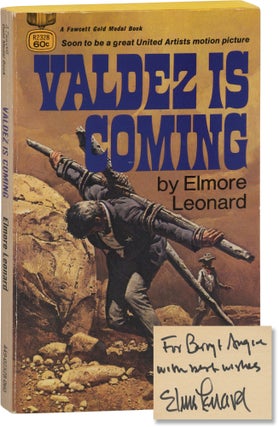 Book #157294] Valdez is Coming (First Edition, inscribed by the author). Elmore Leonard