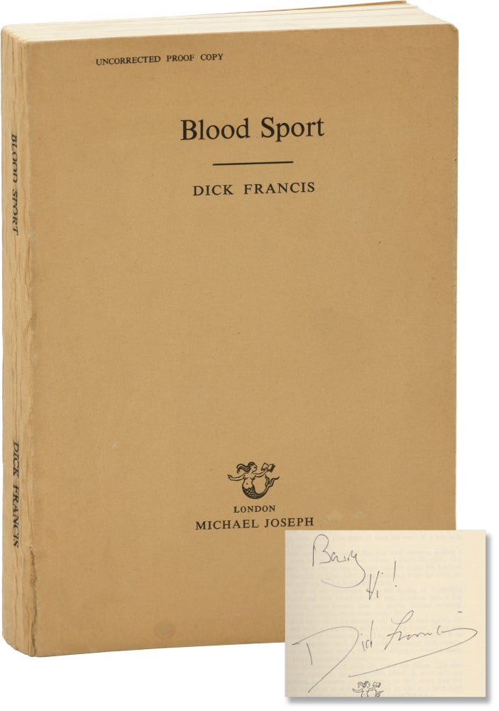 Book #157340] Blood Sport (Uncorrected Proof of the First UK Edition, inscribed by the author)....