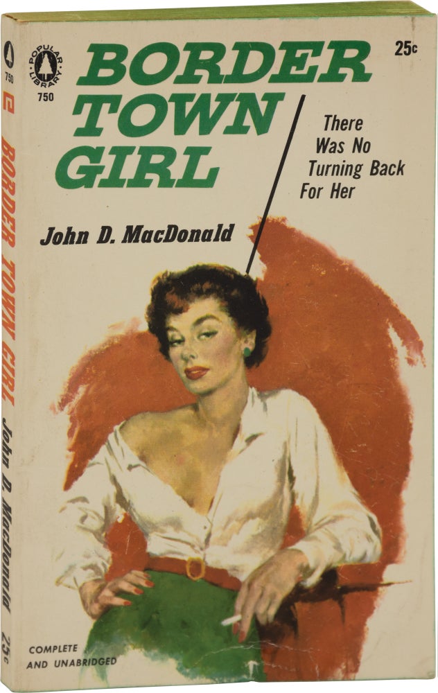 [Book #157350] Border Town Girl. John D. MacDonald.
