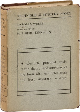 Book #157354] Technique of the Mystery Story (First Edition). Carolyn Wells