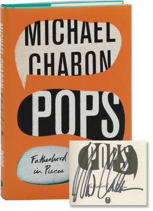 Book #157406] Pops: Fatherhood in Pieces (Signed First Edition). Michael Chabon
