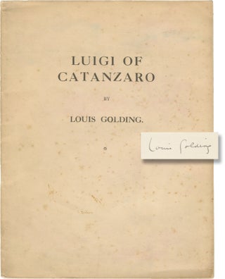 Book #157476] Luigi of Catanzaro (Limited Edition, signed by the author). Louis Golding