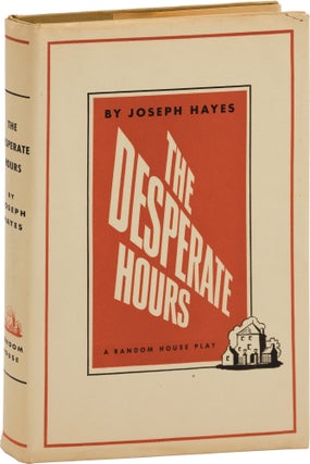 Book #157500] The Desperate Hours (First Edition). Joseph Hayes