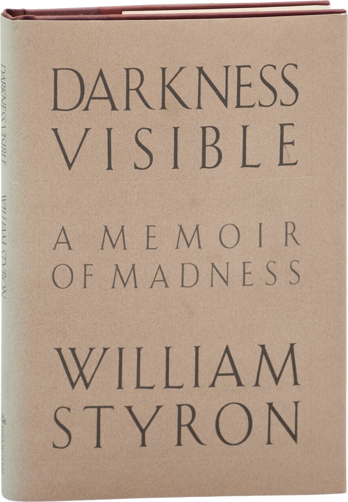 Book #157533] Darkness Visible: A Memoir of Madness (First Edition). William Styron