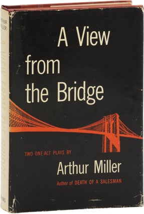 Book #157543] A View from the Bridge (First Edition). Arthur Miller