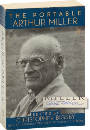 Book #157550] The Portable Arthur Miller: Revised Edition (Signed by Arthur Miller). Christopher...