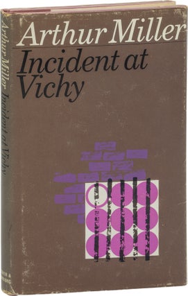 Book #157570] Incident at Vichy (First UK Edition). Arthur Miller