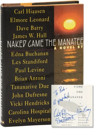 Book #157601] Naked Came the Manatee (First Edition, inscribed by Carl Hiaasen, Elmore Leonard,...