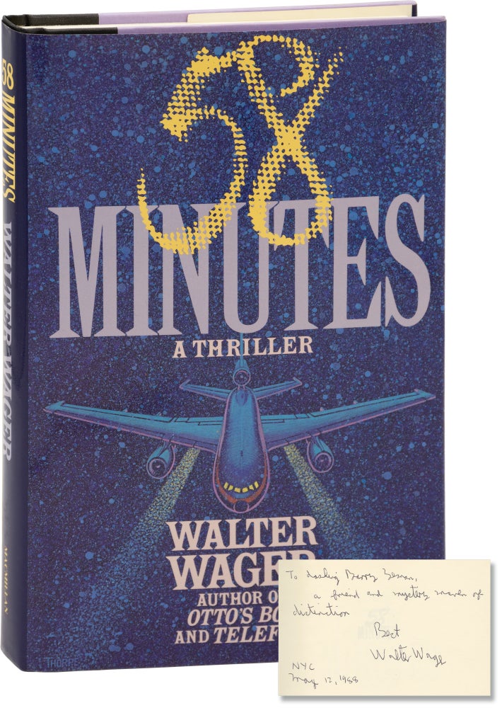 Book #157603] 58 Minutes (First Edition, inscribed by the author). Walter Wager