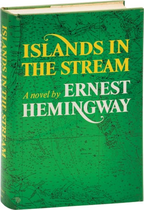 Book #157775] Islands in the Stream (First Edition). Ernest Hemingway