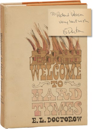Book #157817] Welcome to Hard Times (First Edition, inscribed by the author). E L. Doctorow
