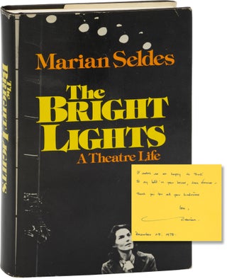 Book #157833] The Bright Lights: A Theatre Life (First Edition, inscribed by the author). Marian...