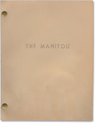 Book #157860] The Manitou (Original screenplay for the 1978 film). William Girdler, Graham...