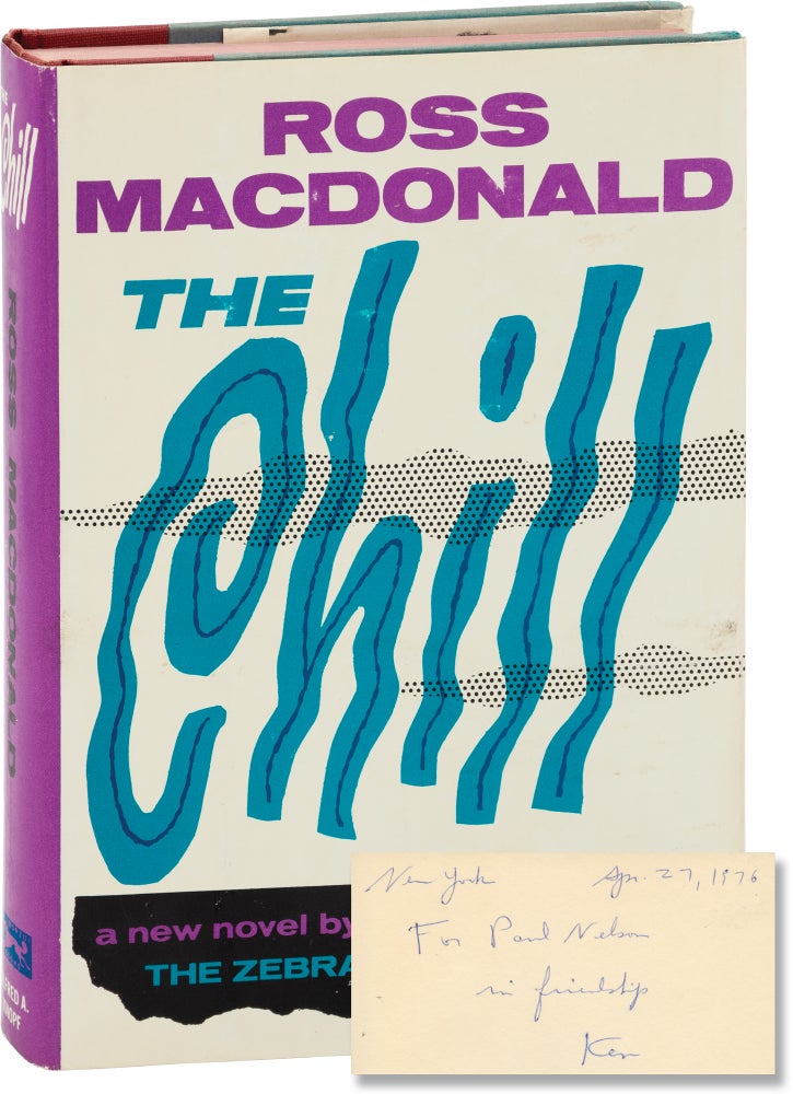 Book #157926] The Chill (First Edition, inscribed by the author to Paul Nelson). Kenneth Millar,...