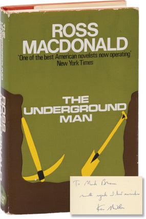 Book #157938] The Underground Man (First UK Edition, inscribed by the author). Kenneth Millar,...