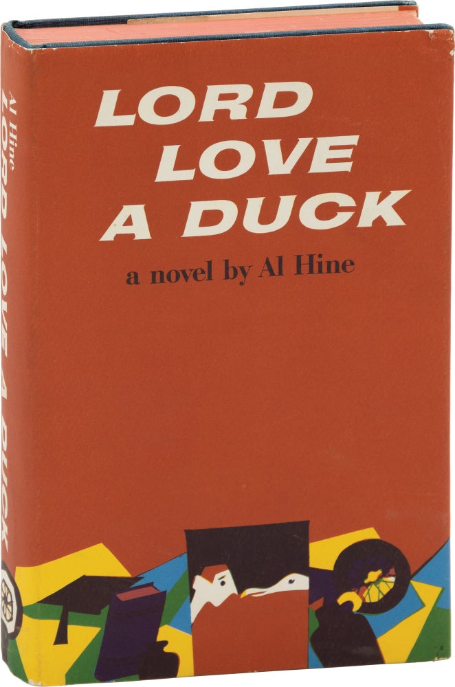 Book #158036] Lord Love a Duck (First Edition). Al Hine