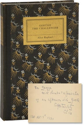 Book #158109] Goethe The Challenger (First Edition, Association Copy, inscribed to George...