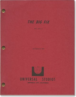 Book #158139] The Big Fix (Original screenplay for the 1978 film). Susan Anspach Richard...