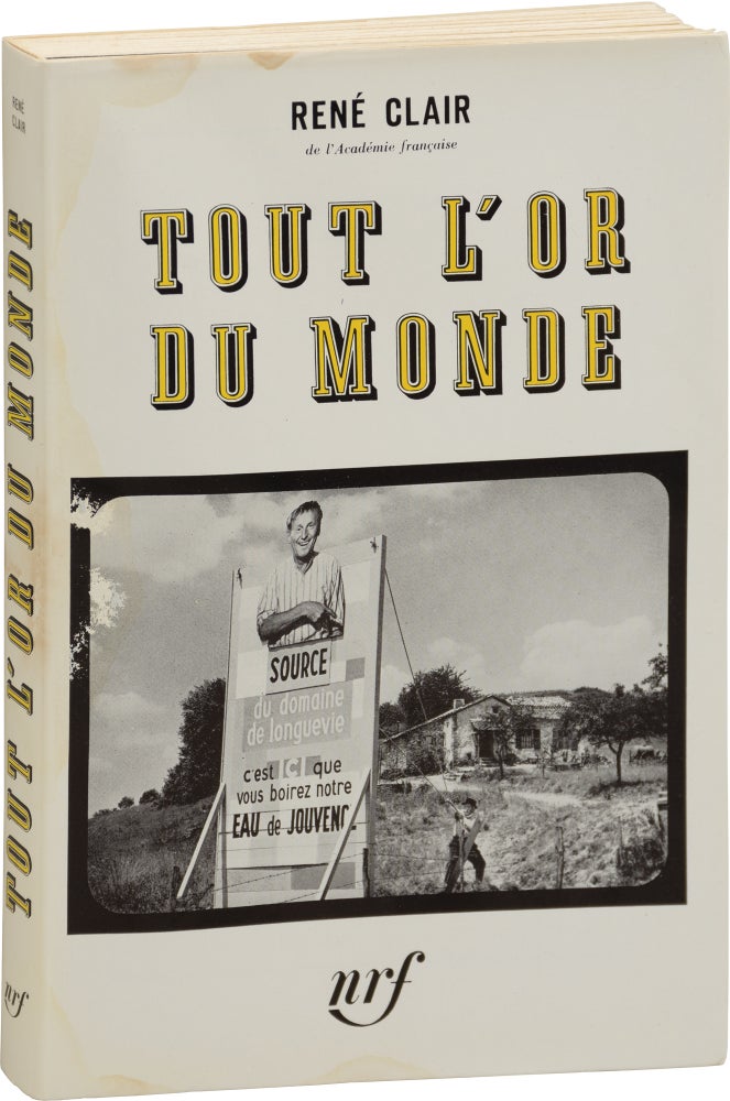 Book #158222] Tout l'or du monde (First Edition). René Clair