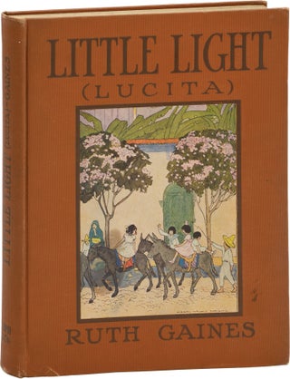 Book #158250] Little Light [Lucita] (First Edition). Ruth Gaines, Maginel Wright Enright,...