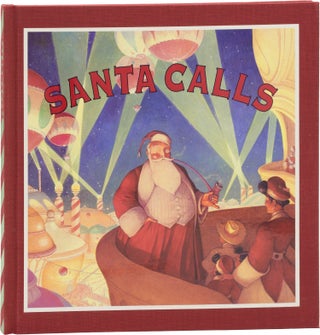 Book #158312] Santa Calls (Limited Edition, signed by the author). William Joyce