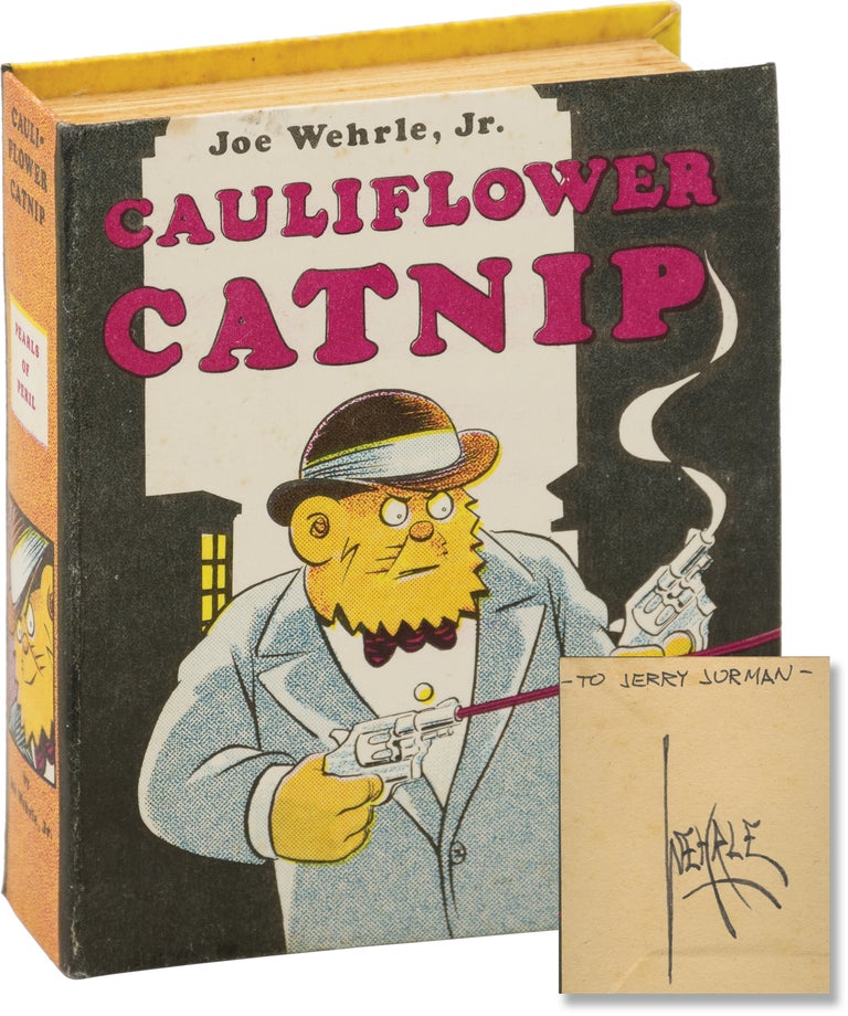 Book #158334] Cauliflower Catnip: Pearls of Peril (Signed First Edition). Joe Wehrle Jr