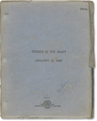 Book #158368] Tender Is The Night (Original screenplay for the 1962 film). F. Scott Fitzgerald,...