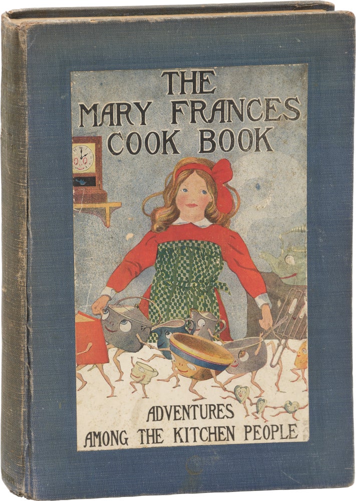 Book #158390] The Mary Francis Cook Book, or Adventures Among the Kitchen People (First Edition)....