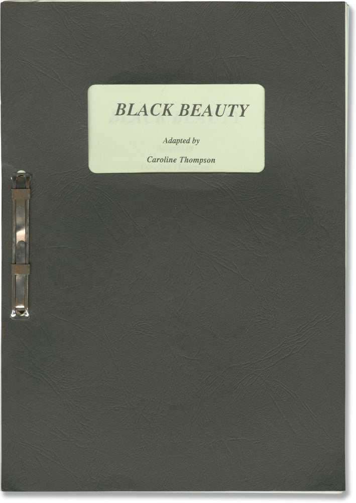 Book #158525] Black Beauty (Two original screenplays for the 1994 film). Anna Sewell, David...