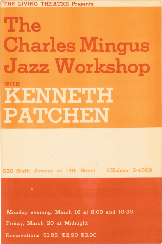 [Book #158560] Original The Living Theatre Presents The Charles Mingus Jazz Workshop with Kenneth Patchen flyer, March 16 and 20 [1959]. Kenneth Patchen The Charles Mingus Jazz Workshop.