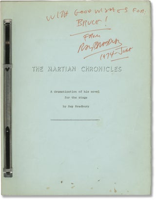Book #158763] The Martian Chronicles (Original early script for the 1976 play, Inscribed by the...
