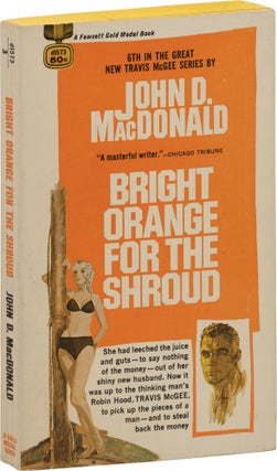 Book #158910] Bright Orange for the Shroud (First Edition). John D. MacDonald