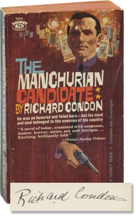 Book #158975] The Manchurian Candidate (Later printing, signed by Richard Condon). Richard Condon